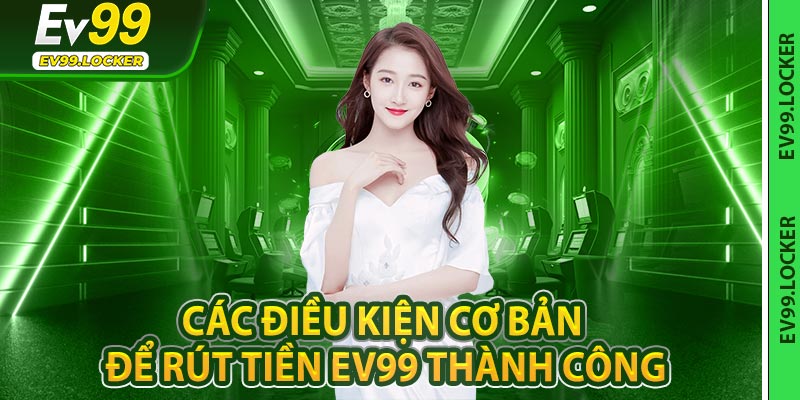 Rút Tiền Ev99
